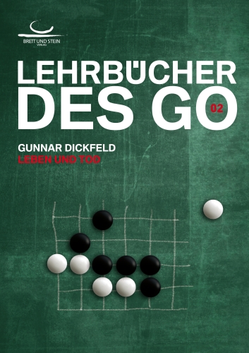 Cover des Buches 'Lehrbcher des Go. Leben und Tod'