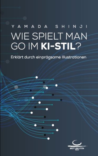 Cover des Buches 'Wie spielt man Go im KI-Stil?'